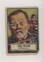 Louis Pasteur [Poor to Fair]