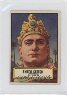 1952 Topps Look 'n See - [Base] #91 - Enrico Caruso