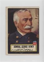 Admiral George Dewey