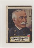 Admiral George Dewey [Poor to Fair]