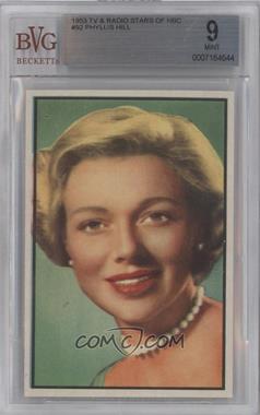 1953 Bowman Television and Radio Stars of the NBC - [Base] #92 - Phyllis Hill [BVG 9 MINT]