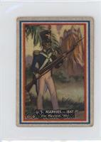 U. S. Marines - 1847 The Mexican War