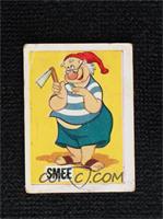 Smee [Poor to Fair]