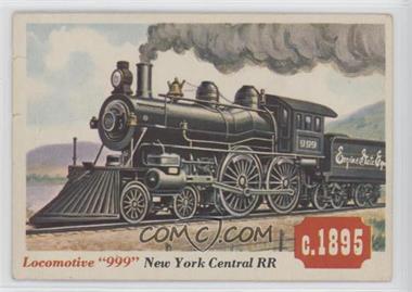 1955 Topps Rails and Sails - [Base] #1 - Locomotive "999" [Good to VG‑EX]