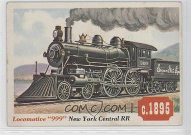 1955 Topps Rails and Sails - [Base] #1 - Locomotive "999"