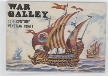 1955 Topps Rails and Sails - [Base] #131 - War Galley