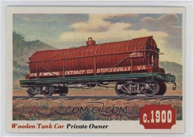 1955 Topps Rails and Sails - [Base] #14 - Wooden Tank Car