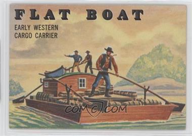 1955 Topps Rails and Sails - [Base] #144 - Flat Boat