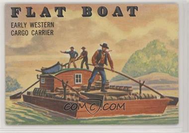 1955 Topps Rails and Sails - [Base] #144 - Flat Boat