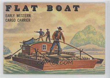 1955 Topps Rails and Sails - [Base] #144 - Flat Boat