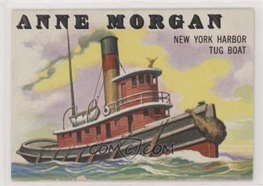 1955 Topps Rails and Sails - [Base] #145 - Anne Morgan