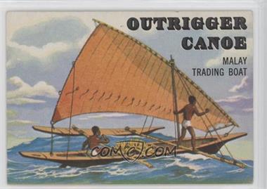 1955 Topps Rails and Sails - [Base] #150 - Outrigger Canoe