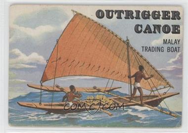 1955 Topps Rails and Sails - [Base] #150 - Outrigger Canoe [Good to VG‑EX]