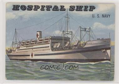 1955 Topps Rails and Sails - [Base] #199 - Hospital Ship [Good to VG‑EX]