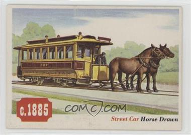 1955 Topps Rails and Sails - [Base] #61 - Street Car