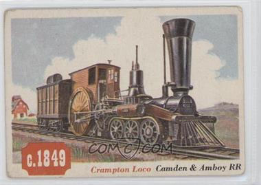 1955 Topps Rails and Sails - [Base] #69 - Crampton Loco [Good to VG‑EX]