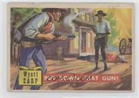 Wyatt Earp - Put Down that Gun! [Good to VG‑EX]