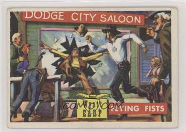 1956 Topps Roundup - [Base] #33 - Wyatt Earp - Flying Fists