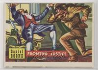 Daniel Boone - Frontier Justice