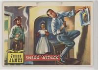 Jesse James - Sneak Attack