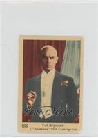 Yul Brynner [Poor to Fair]