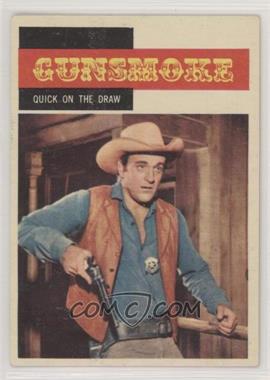 1958 Topps TV Westerns - [Base] #11 - Gunsmoke - Quick on the Draw