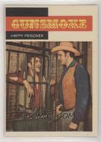 Gunsmoke - Happy Prisoner