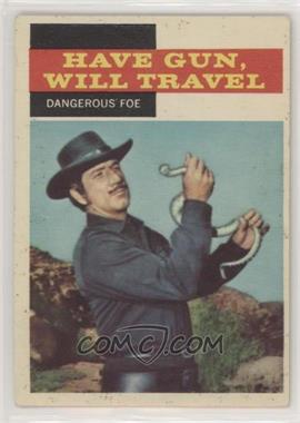 1958 Topps TV Westerns - [Base] #27 - Have Gun, Will Travel - Dangerous Foe