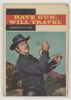 Have Gun, Will Travel - Dangerous Foe [Poor to Fair]