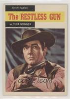 The Restless Gun - John Payne (as Vint Bonner)