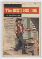 The Restless Gun - The Fastest Gun [Good to VG‑EX]
