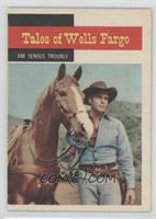 Tales of Wells Fargo - Jim Senses Trouble