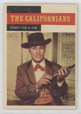 1958 Topps TV Westerns - [Base] #71 - The Californians - Ready for a Job