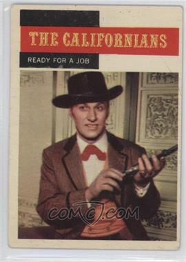 1958 Topps TV Westerns - [Base] #71 - The Californians - Ready for a Job