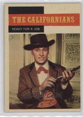 1958 Topps TV Westerns - [Base] #71 - The Californians - Ready for a Job