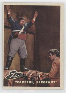 1958 Topps Walt Disney's Zorro - [Base] #81 - "Careful, Sergeant"