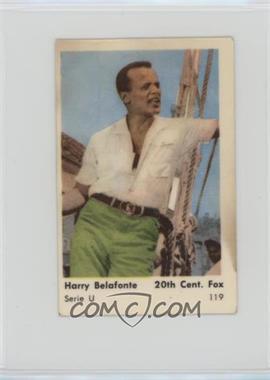 1959 Dutch Gum Serie U - [Base] #119 - Harry Belafonte [Poor to Fair]