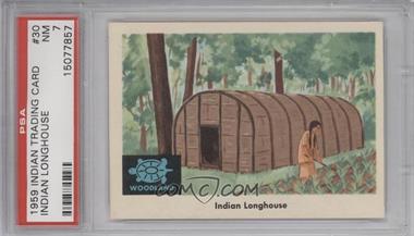 1959 Fleer Indian Trading Cards - [Base] #30 - Indian Longhouse [PSA 7 NM]