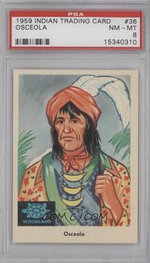 1959 Fleer Indian Trading Cards - [Base] #36 - Osceola [PSA 8 NM‑MT]