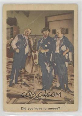 1959 Fleer The 3 Stooges - [Base] #59 - Did you have to sneeze? [COMC RCR Poor]