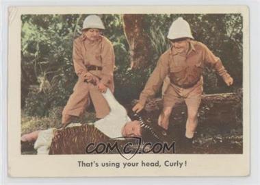 1959 Fleer The 3 Stooges - [Base] #91 - That's Using Your Head, Curly!