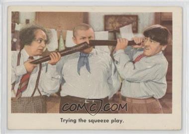 1959 Fleer The 3 Stooges - [Base] #96 - Trying the Squeeze Play