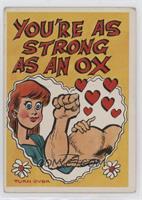 You're as Strong as an Ox