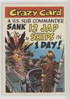 A U.S. sub commander sank 12 Jap ships in 1 day! [Good to VG‑EX]