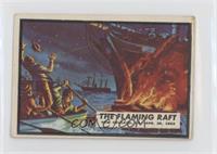 The Flaming Raft