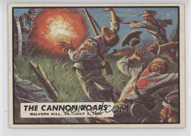 1962 Topps Civil War News - [Base] #28 - The Cannon Roars [Good to VG‑EX]