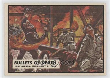 1962 Topps Civil War News - [Base] #40 - Bullets of Death
