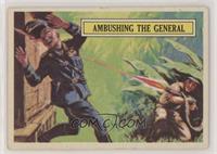 Ambushing The General [Good to VG‑EX]