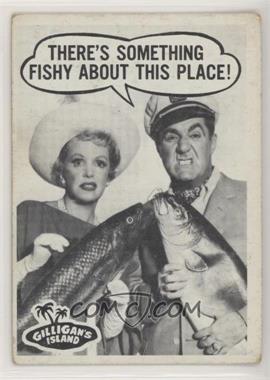 1965 Topps Gilligan's Island - [Base] #17 - There's Something Fishy About This Place! [Poor to Fair]