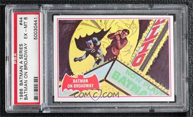 1966 A&BC Batman A Series (Red Bat Logo) - [Base] #44A - Batman on Broadway [PSA 6 EX‑MT]